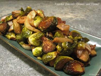 Roasted Brussels Sprouts and Fennel